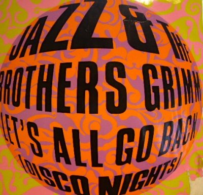 画像1: JAZZY & THE BROTHERS GRIMM / LET’S ALL GO BACK (DISCO NIGHT)