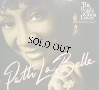 画像1: PATTI LABELLE / THE RIGHT KINDA LOVER (¥500)