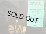 MICHAEL WATFORD / HAPPY MAN