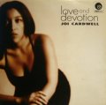 JOI CARDWELL / LOVE AND DEVOTION