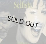 THE OTHER TWO / SELFISH 