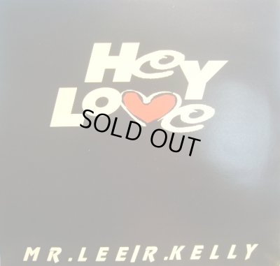 画像1: MR. LEE (Feat. R. KELLY) / HEY LOVE 