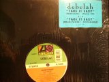 DEBELAH / TAKE IT EASY