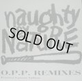 NAUGHTY BY NATURE / O.P.P. REMIXES  (¥500)