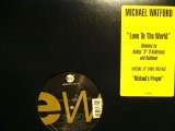 MICHAEL WATFORD / LOVE TO THE WORLD