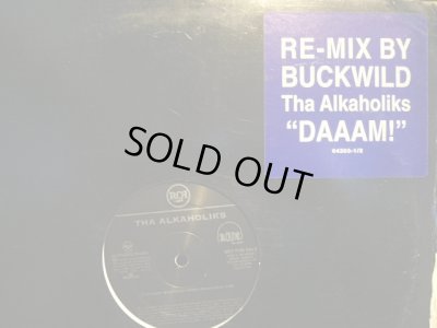 画像1: THA ALKAHOLIKS / DAAAM! (BUCKWILD REMIX) (US-PROMO)
