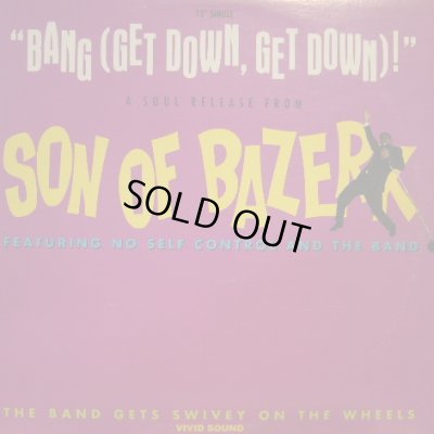 画像1: SON OF BAZERK / BANG (GET DOWN,GET DOWN)! (¥500)