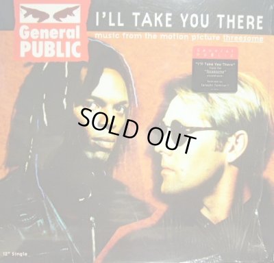 画像1: GENERAL PUBLIC / I’LL TAKE YOU THERE