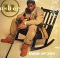 USHER / THINK OF YOU