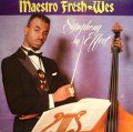 MAESTRO FRESH-WES / SYMPHONY IN EFFECT (US-LP)