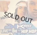 KRIS KROSS / LIVE AND DIE FOR HIP HOP