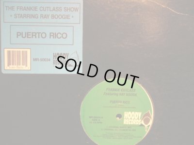 画像1: FRANKIE CUTLASS feat. RAY BOOGIE / PUERTO RICO