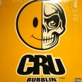 CRU / BUBBLIN’   (¥500)