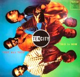 TEN CITY / THAT WAS THEN, THIS IS NOW (LP)
