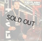 KID FRASH / HOT LIKE FIRE