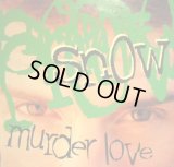 SNOW / MURDER LOVE  (UK-LP)