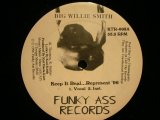 BIG WILLIE SMITH / KEEP IT REAL...REPRESENT ‘96