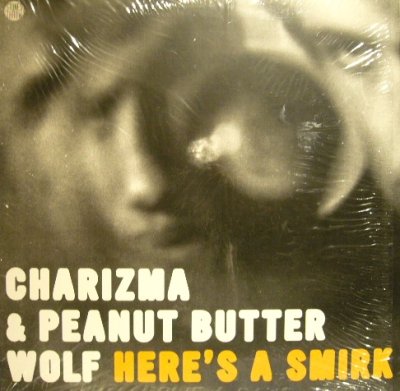 画像1: CHARIZMA & PEANUT BUTTER WOLF / HERE’S A SMIRK