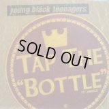 YOUNG BLACK TEENAGERS / TAP THE BOTTLE  (¥1000)