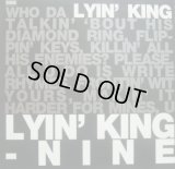 NINE / LYIN’ KING   (¥500)