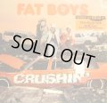 FAT BOYS / CRUSHIN’   (LP)