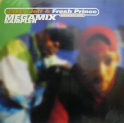 画像1: JAZZY JEFF & FRESH PRINCE / GREATEST HITS MEGAMIX SAMPLER   (¥1000)