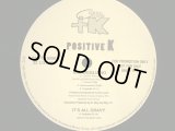 POSITIVE K / MR. JIGGLING / IT’S ALL GRAVY