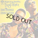 D.J. JAZZY JEFF & THE FRESH PRINCE / THE THINGS THAT U DO