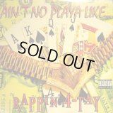 RAPPIN’ 4-TAY / AIN’T NO PLAYA