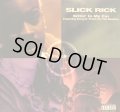 SLICK RICK / SITTIN' IN MY CAR   (¥500)