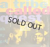 A TRIBE CALLED QUEST / OH MY GOD  (US)