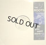 THE ROOTS / DO YOU WANT MORE?!!!??! (US-PROMO 2LP)