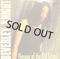 BEVERLEY KNIGHT / FLAVOR OF THE OLD SCHOOL (UK)