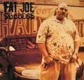 FAT JOE / SUCCESS  (¥1000)