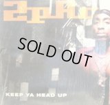 2PAC / KEEP YA HEAD UP
