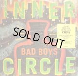 INNER CIRCLE / BAD BOYS
