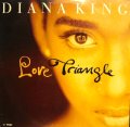 DIANA KING / LOVE TRIANGLE