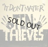 TEN THIEVES / IT DON’T MATTER