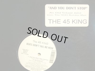 画像1: THE 45 KING / BEATS DON’T FAIL ME NOW