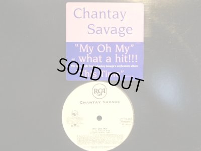 画像1: CHANTAY SAVAGE / MY OH MY  (US-PROMO)