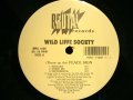 WILD LIFFE SOCIETY / (THROW UP THE) PEACE SIGN