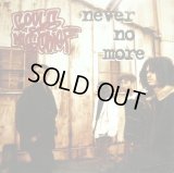 SOULS OF MISCHIEF / NEVER NO MORE