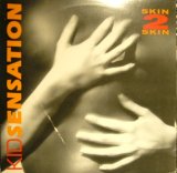 KID SENSATION / SKIN 2 SKIN