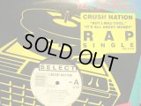 CRUSH NATION / BUT I WAS COOL / IT'S ALL ABOUT MONEY