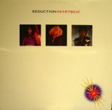 SEDUCTION / HEARTBEAT