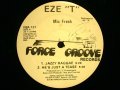 EZE "T" , MIC FRESH / JAZZY RAGGAE