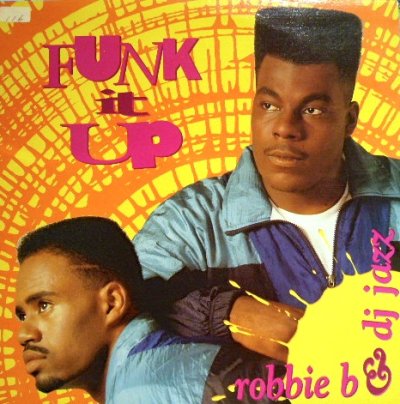 画像1: ROBBIE B & DJ JAZZ / FUNK IT UP