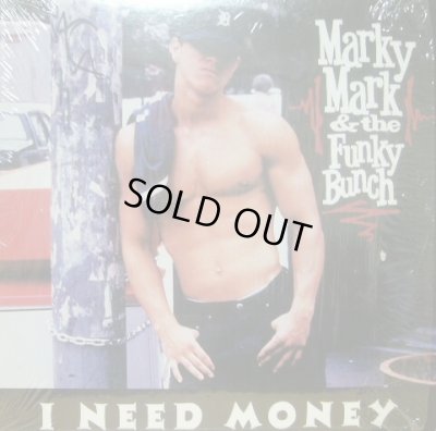 画像1: MARKY MARK & THE FUNKY BUNCH / I NEED MONEY  (¥500)