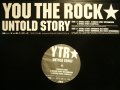 YOU THE ROCK★ / UNTOLD STORY