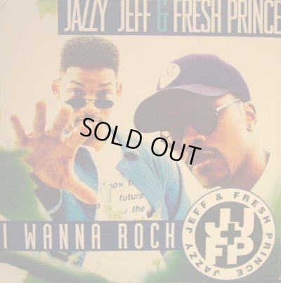 画像1: JAZZY JEFF & FRESH PRINCE / I WANNA ROCK  (¥500)